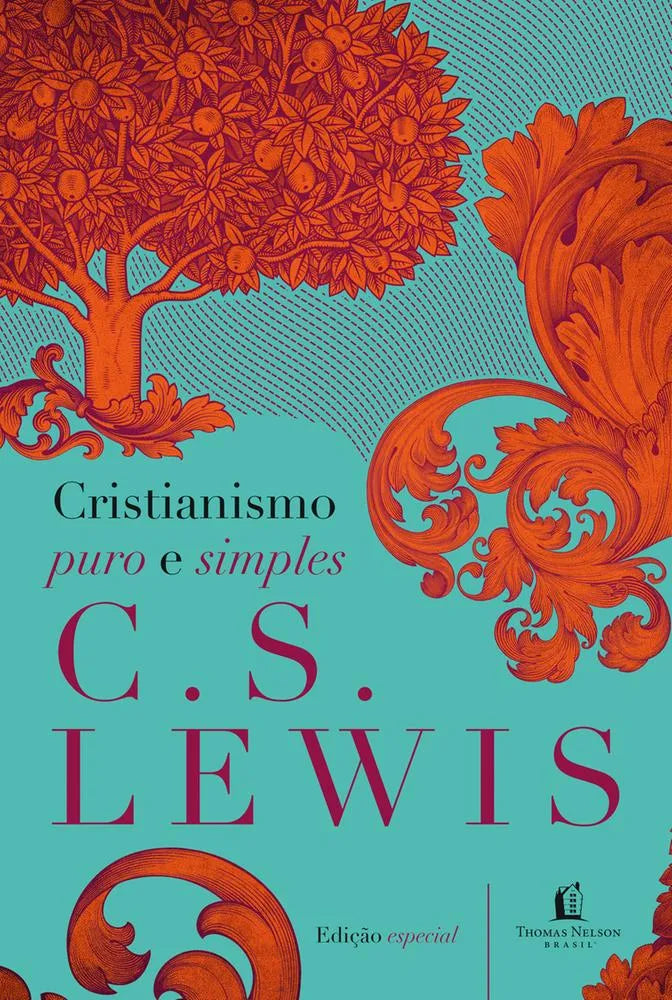 Cristianismo Puro e Simples - C.S.Lewis