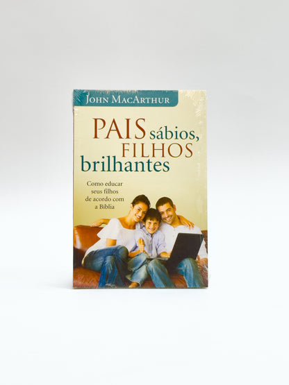 Pais Sábios, Filhos Brilhantes