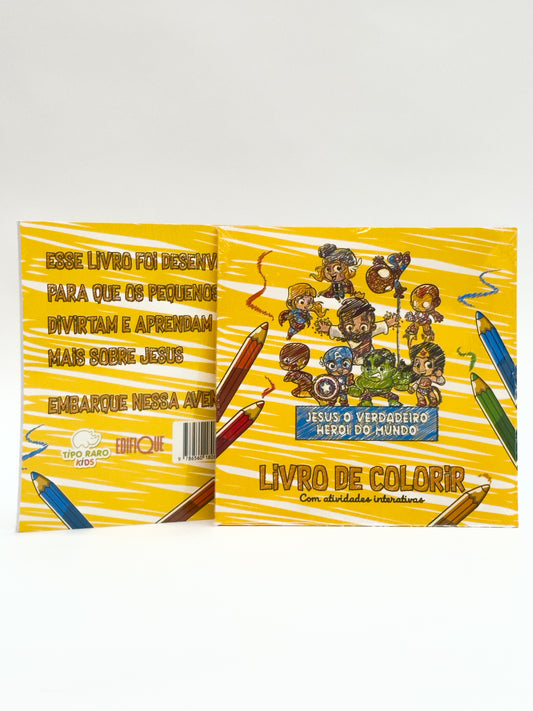 Livro de Colorir - Jesus, o Verdadeiro Herói do Mundo