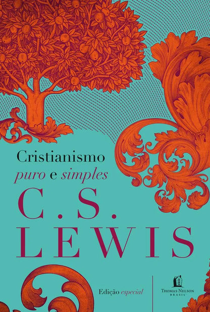 Cristianismo Puro e Simples - C.S.Lewis